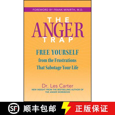【3-4周达】The Anger Trap: Free Yourself From The Frustrations That Sabotage Your Life [Wiley自助类] [9780787968809]