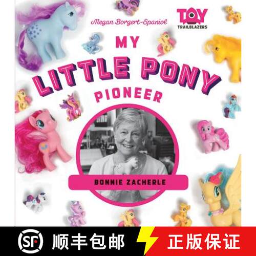 【3-4周达】My Little Pony Pioneer: Bonnie Zacherle: Bonnie Zacherle [9781532117107]
