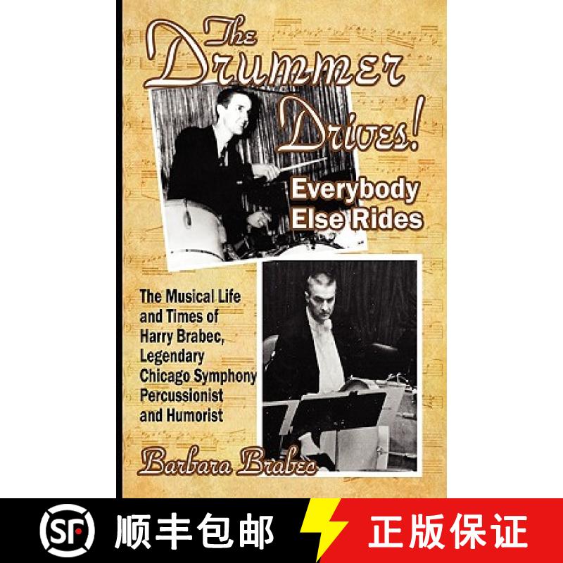【3-4周达】The Drummer Drives! Everybody Else Rides [9781450709156]