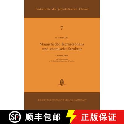 【3-4周达】Magnetische Kernresonanz und Chemische Struktur (2. Auflage 1968) (2. Auflage 1968) (2. Au... [9783798502888]