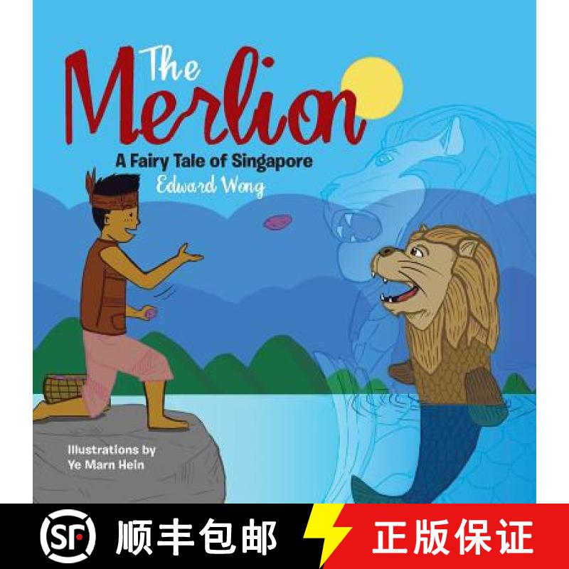 【2-3周达】The Merlion: A Fairy Tale of Singapore [9781482879780]