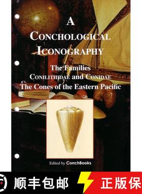 【3-4周达】A Conchological Iconography: The Families Conilithidae and Conidae [9783939767428]