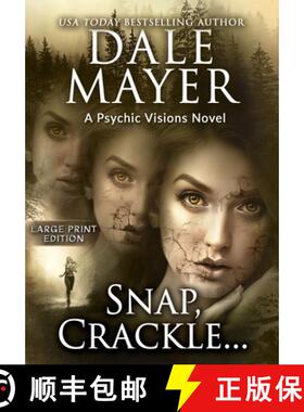 预订 Snap, Crackle...: A Psychic Visions Novel [9781778865497]