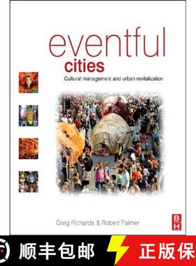 【3-4周达】Eventful Cities: Cultural Management and Urban Revitalisation [9781138136786]