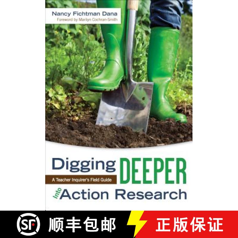 【3-4周达】Digging Deeper Into Action Research: A Teacher Inquirer′s Field Guide [9781452241951]