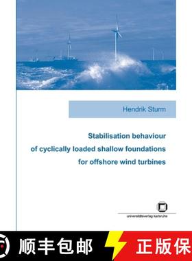 【3-4周达】Stabilisation behaviour of cyclically loaded shallow foundations for offshore wind turbines [9783866444133]