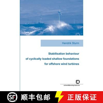 【3-4周达】Stabilisation behaviour of cyclically loaded shallow foundations for offshore wind turbines [9783866444133]