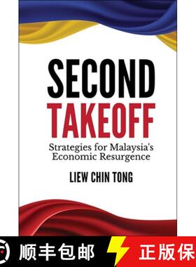 预订 Second Takeoff: Strategies for Malaysia's Economic Resurgence [9789811291609]