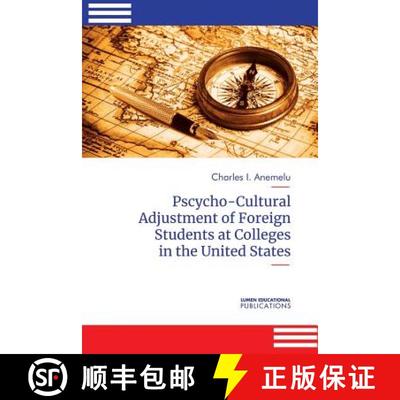 【3-4周达】Psycho-Cultural Adjustment of Foreign Students at Community Colleges in the United States [9780998027531]
