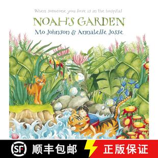 【3-4周达】Noah's Garden: When Someone You Love Is in the Hospital [9780763647827]
