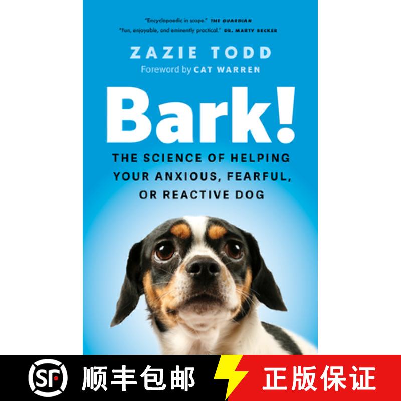 【3-4周达】Bark! : The Science of Helping Your Anxious, Fearful, or Reactive Dog [9781778403323]