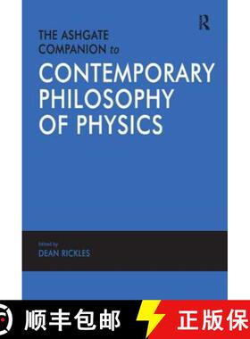 【3-4周达】The Ashgate Companion to Contemporary Philosophy of Physics [9780754655183]