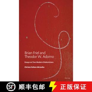 Friel Brian Modern 9781803740737 Two and 4周达 Essays Adorno Theodor Dialecticians