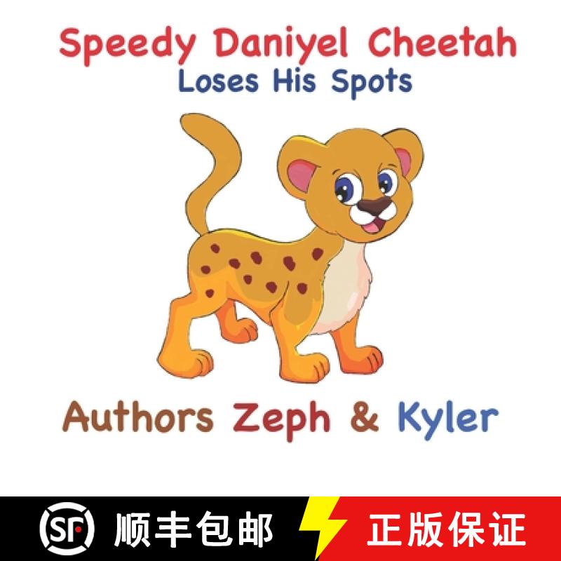 预订 Speedy Daniyel Cheetah Loses His Spots [9781957815091]