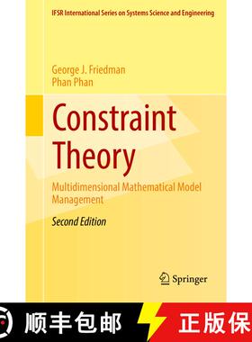 【3-4周达】Constraint Theory : Multidimensional Mathematical Model Management (2nd ed. 2017) (2nd ed.... [9783319547916]