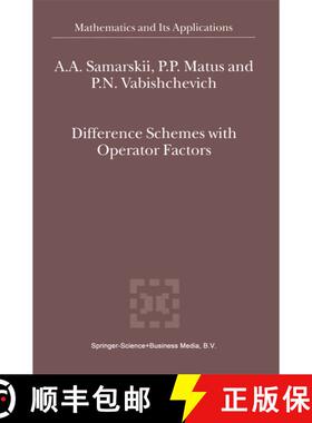【3-4周达】精装 Difference Schemes with Operator Factors [9781402008566]