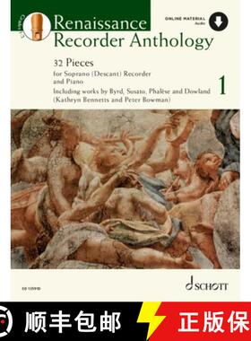 【3-4周达】Bowman: Renaissance Recorder Anthology - Volume 1: 32 Pieces for Soprano (Descant) Recorde... [9781847615718]
