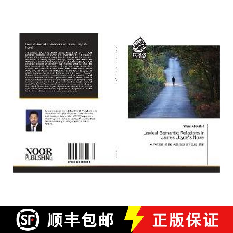 预订 Lexical Semantic Relations in James Joyce's Novel [9783330859944]