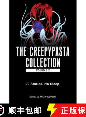 【3-4周达】The Creepypasta Collection, Volume 2: 20 Stories. No Sleep. [9781507203033]