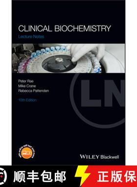 【3-4周达】Clinical Biochemistry Lecture Notes 10Th Edition [Wiley医学] [9781119248682]