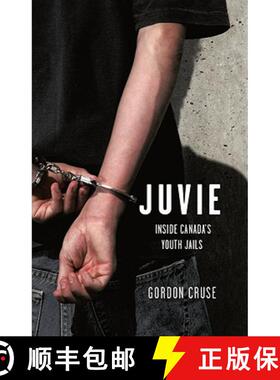 【3-4周达】Juvie: Inside Canada's Youth Jails [9781894694438]
