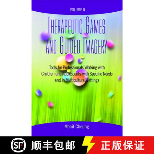【3-4周达】Therapeutic Games and Guided Imagery Volume II: Tools for Professionals Working with Child... [9780190615451]