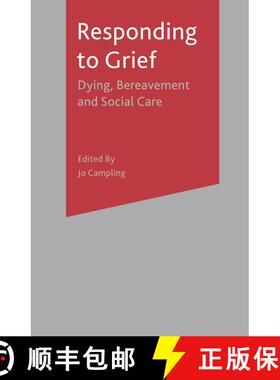【3-4周达】Responding to Grief : Dying, Bereavement and Social Care [9780333736395]