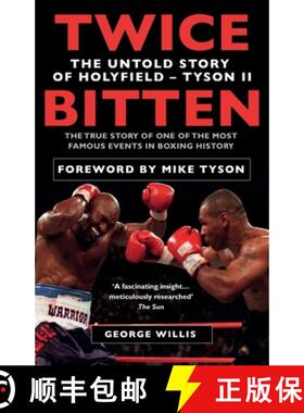 【3-4周达】Twice Bitten : The Untold Story of HolyfieldTyson II [9781780576701]