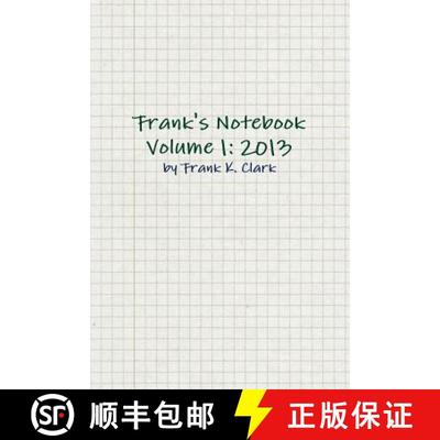 【3-4周达】Frank's Notebook Volume 1: 2013 [9781312860681]