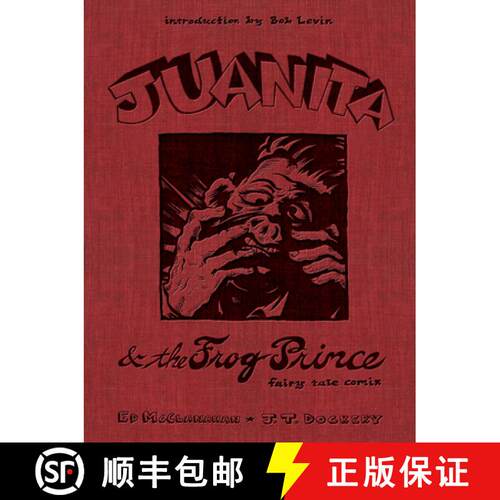 【3-4周达】精装 Juanita and the Frog Prince: Fairy Tale Comix [9781949669138]