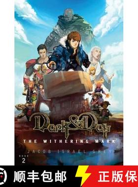 预订 Dark & Day: The Withering Mark [9780984926305]