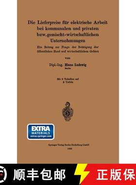 【3-4周达】Die Lieferpreise Fur Elektrische Arbeit Bei Kommunalen Und Privaten Bzw. Gemischt-Wirtscha... [9783662314166]