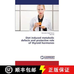 Role Diet and 预订 9783659512643 Metabolic Hormones Induced Defects Thyroid Protective