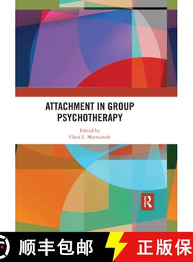 【3-4周达】Attachment in Group Psychotherapy [9780367535841]
