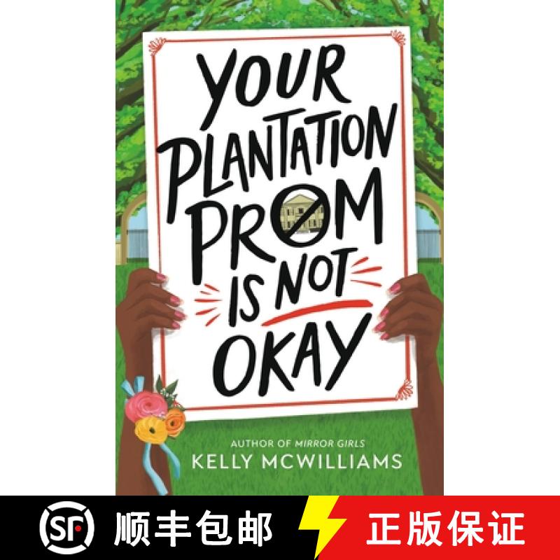 【3-4周达】Your Plantation Prom Is Not Okay [9780316449939]