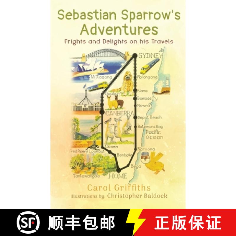 【3-4周达】Sebastian Sparrow's Adventures: Frights and Delights on his Travels [9781838754334]
