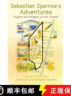 【3-4周达】Sebastian Sparrow's Adventures: Frights and Delights on his Travels [9781838754334]
