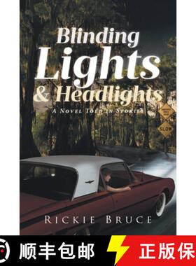 【3-4周达】Blinding Lights and Headlights: A Novel Told in Stories [9798886544688]