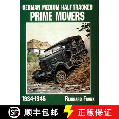 【3-4周达】German Medium Half-Tracked Prime Movers 1934-1945 [9780764302633]