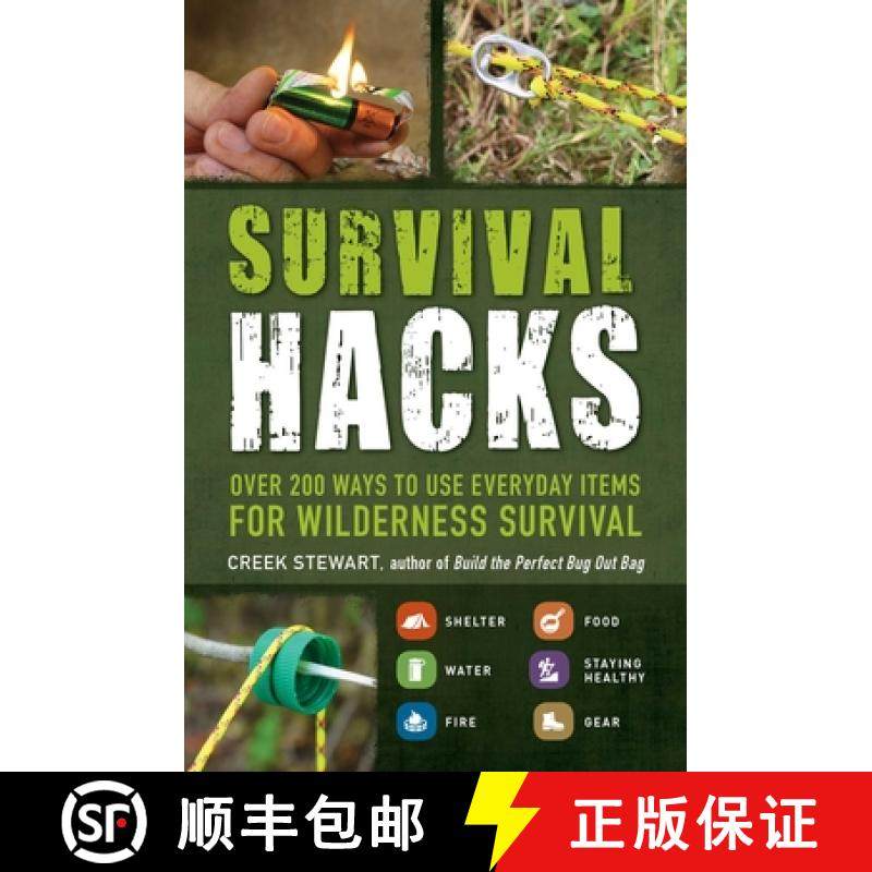 【3-4周达】Survival Hacks : Over 200 Ways to Use Everyday Items for Wilderness Survival [9781440593345]