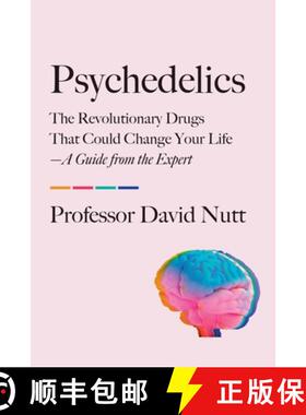 【3-4周达】Psychedelics: The Revolutionary Drugs That Could Change Your Life--A Guide from the Expert [9780306835285]