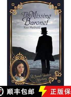 【3-4周达】The Missing Baronet: A Sarah Kedron Mystery [9780987627285]