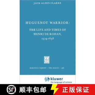 Rohan 4周达 The Warrior and 1579 Henri Huguenot Times 9789048182510 1638 Life