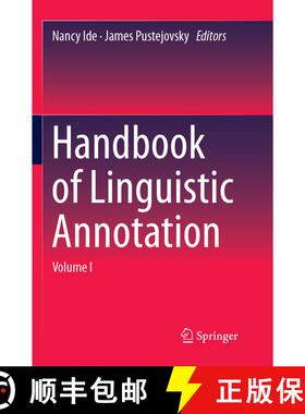 【3-4周达】Handbook of Linguistic Annotation (Softcover reprint of the original 1st ed. 2017) (Softco... [9789402414264]