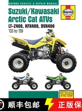 【3-4周达】Suzuki/Kawasaki Artic Cat Atvs 2003 to 2009: Lt-Z400, Kfx400, Dvx400 [9781563929106]