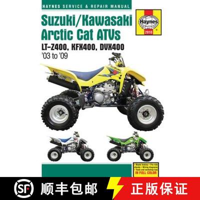 【3-4周达】Suzuki/Kawasaki Artic Cat Atvs 2003 to 2009: Lt-Z400, Kfx400, Dvx400 [9781563929106]