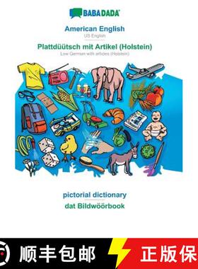 【3-4周达】American English - Plattdüütsch mit Artikel (Holstein), pictorial dictionary: BABADADA U... [9783960361176]