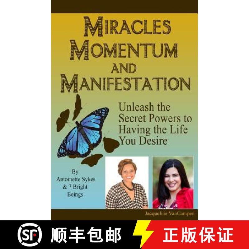 【3-4周达】Miracles, Momentum, and Manifestation: The Power of Prayer, Self-Love, and Intention - the... [9780984970612]