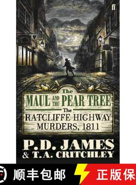 【3-4周达】Maul and the Pear Tree: The Ratcliffe Highway Murders 1811 [9780571258086]