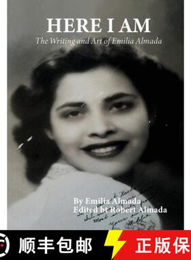 【3-4周达】Here I Am: The Writing and Art of Emilia Almada [9781956480870]